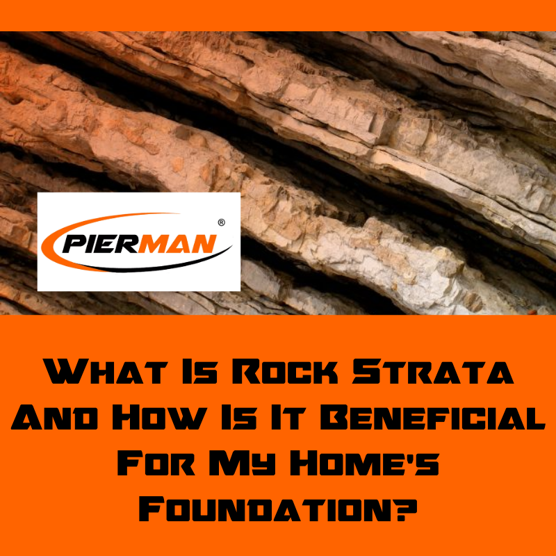 Featured image for blog "What Is Rock Strata And How Is It Beneficial For My Home’s Foundation?"