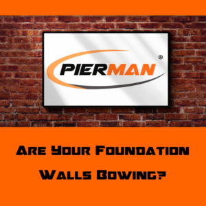 Bowing Foundation Wall Blog