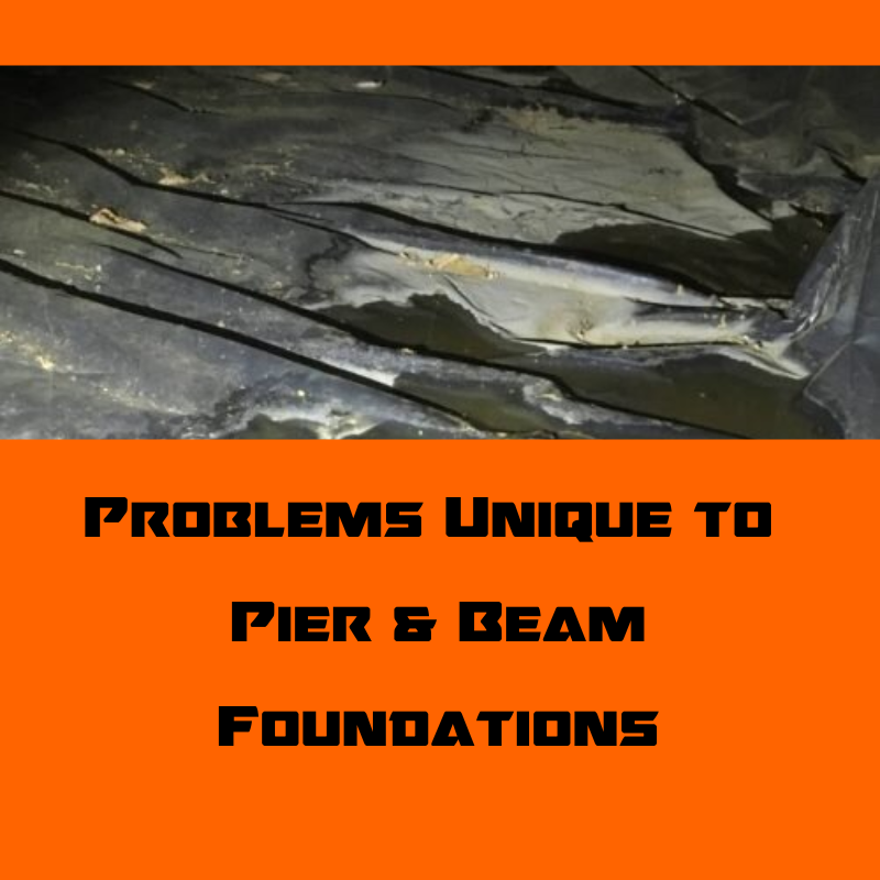 Problems that can occur in Pier and Beam foundations